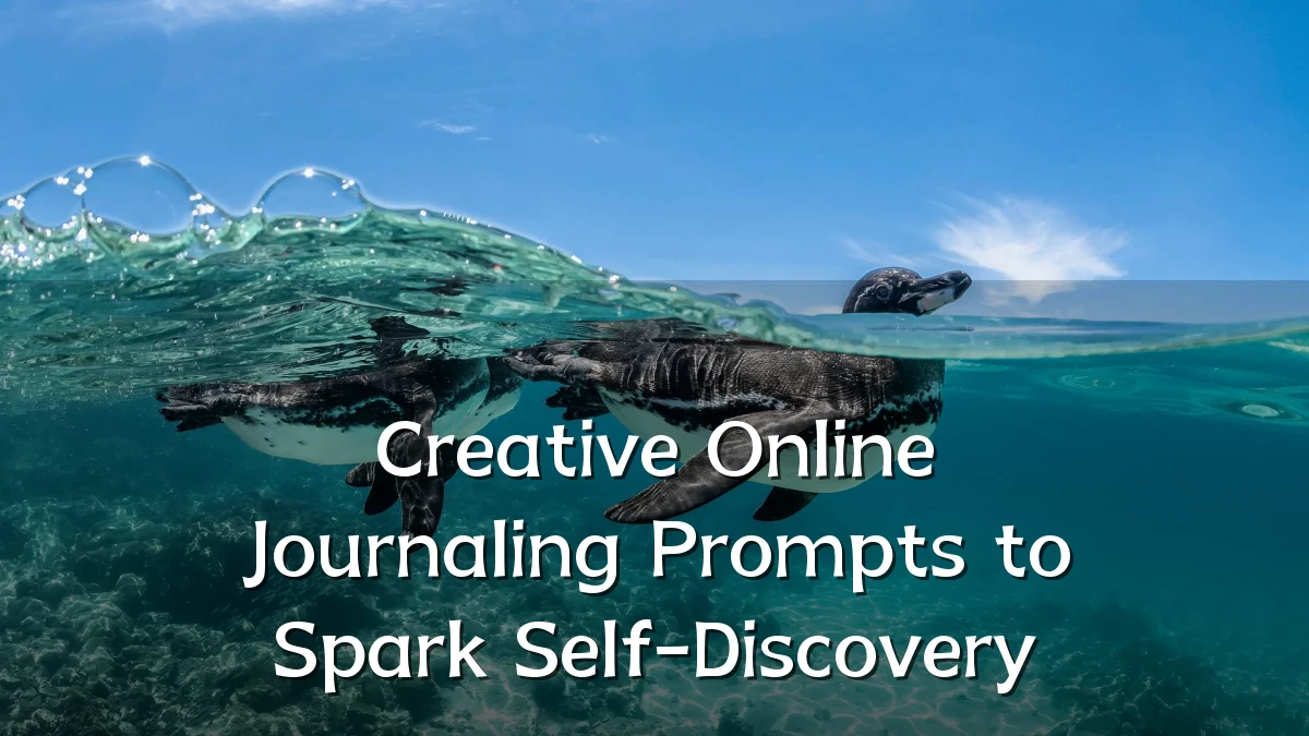 Creative Online Journaling Prompts to Spark Self-Discovery