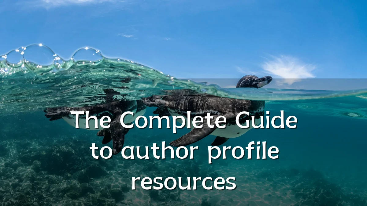 The Complete Guide to author profile resources