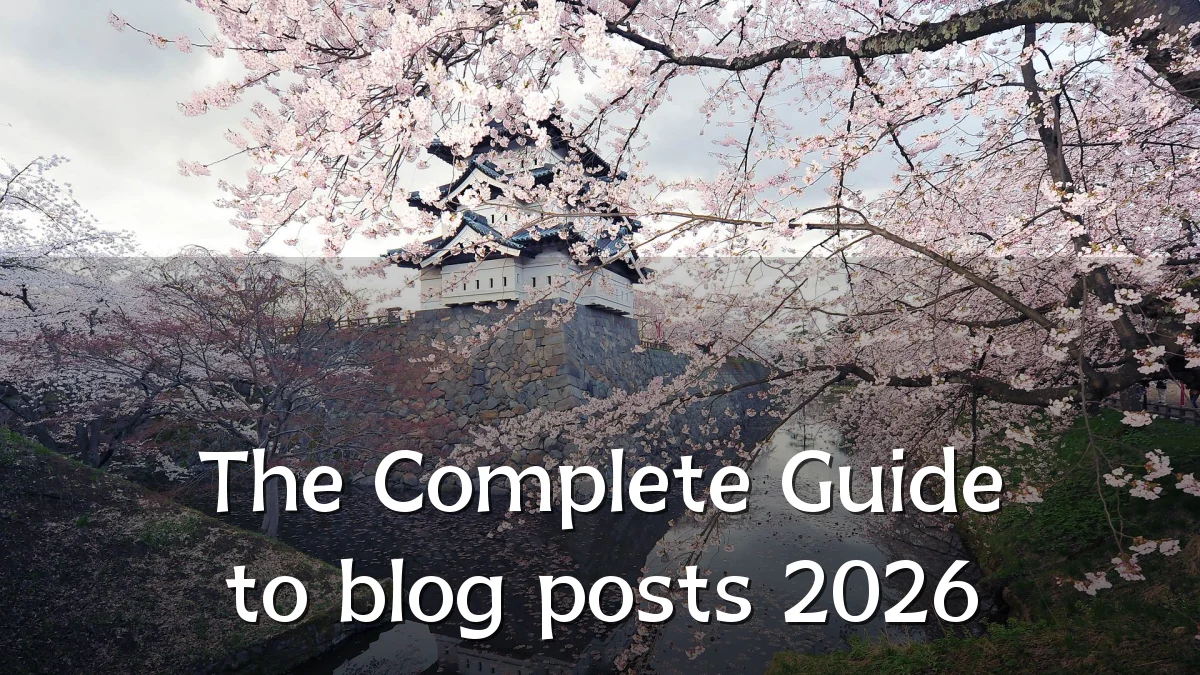 The Complete Guide to blog posts 2026