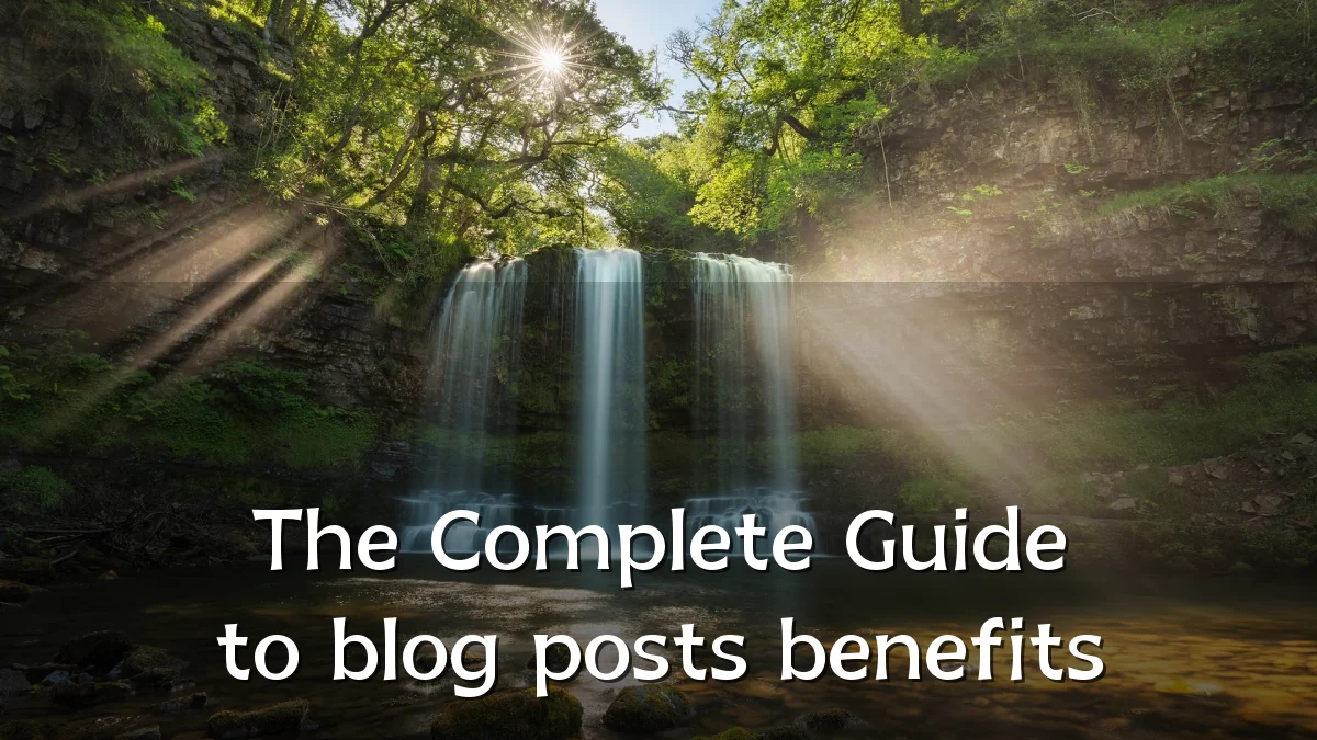The Complete Guide to blog posts benefits