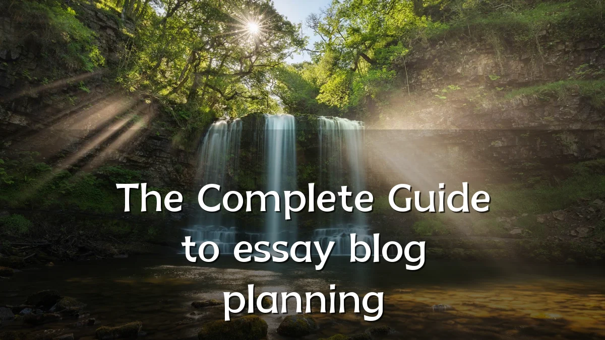 The Complete Guide to essay blog planning