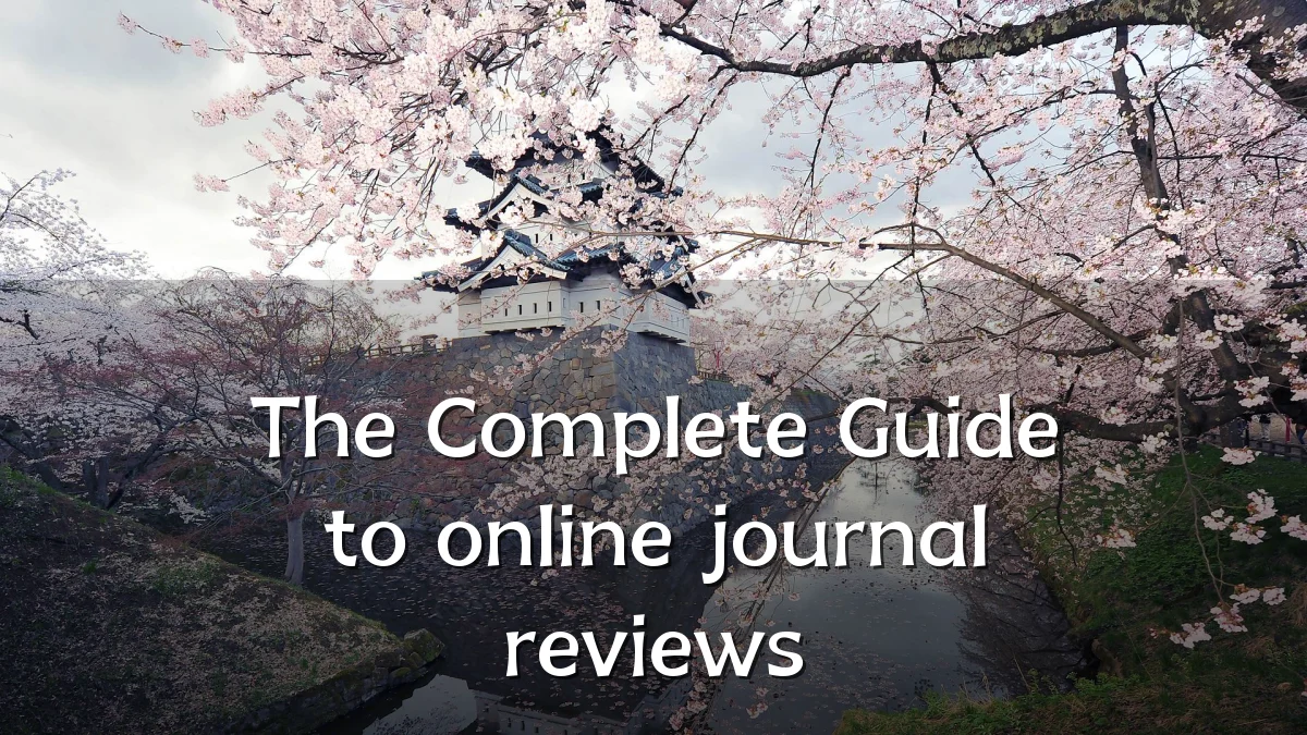 The Complete Guide to online journal reviews