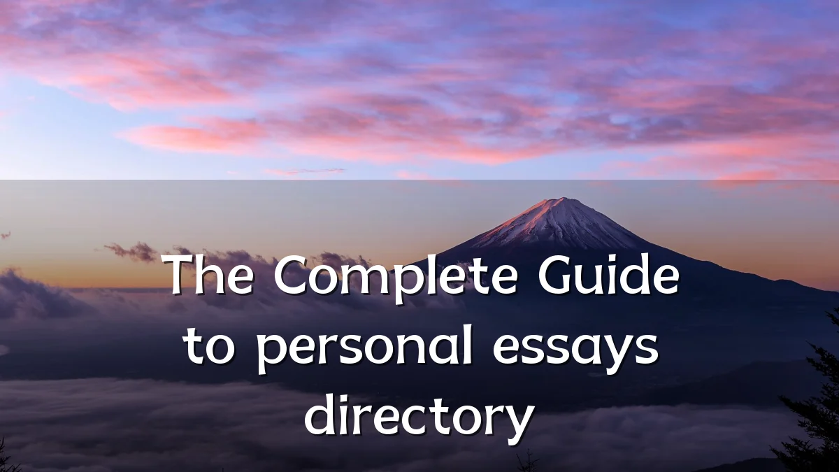 The Complete Guide to personal essays directory