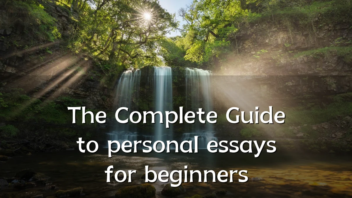 The Complete Guide to personal essays for beginners