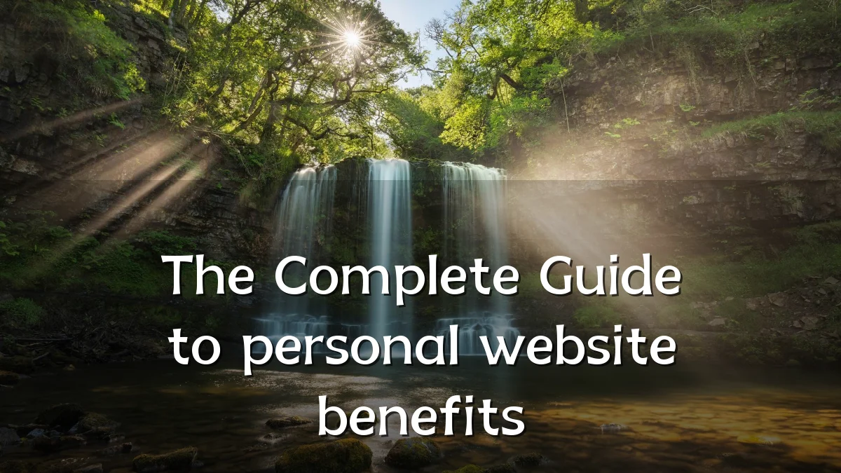 The Complete Guide to personal website benefits
