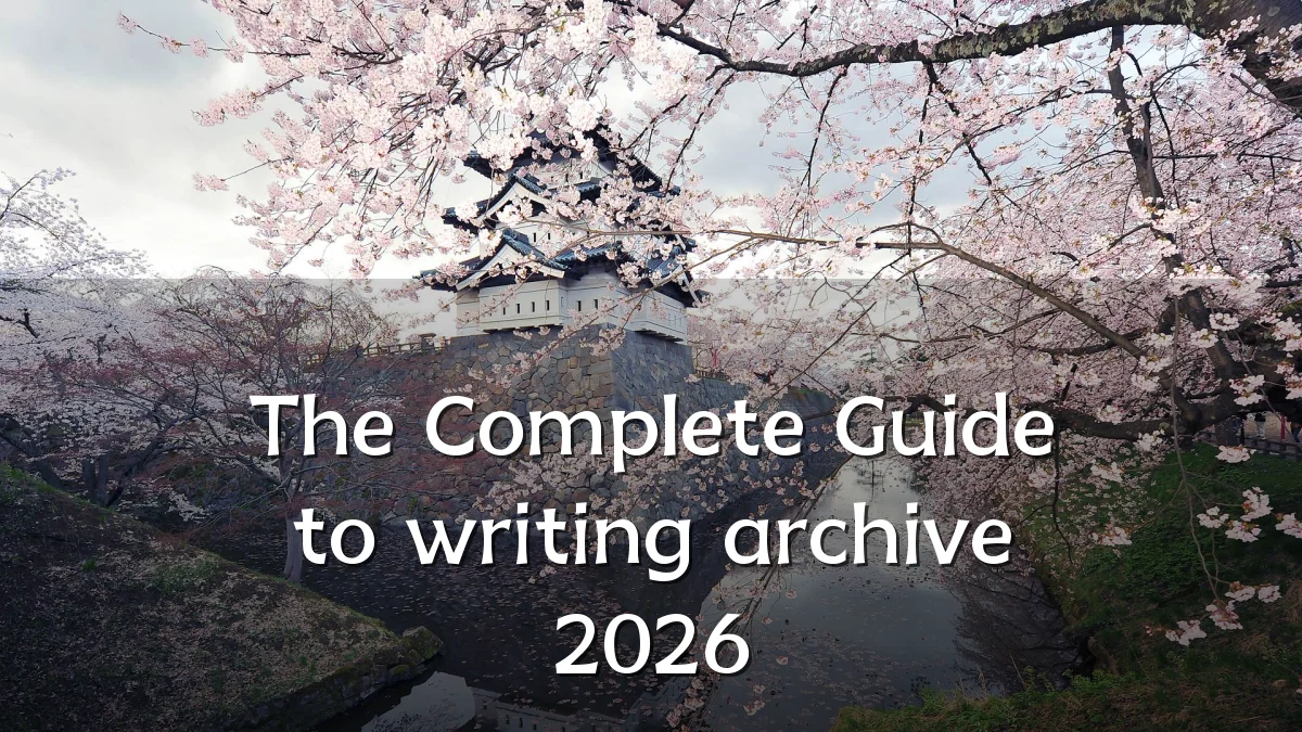 The Complete Guide to writing archive 2026