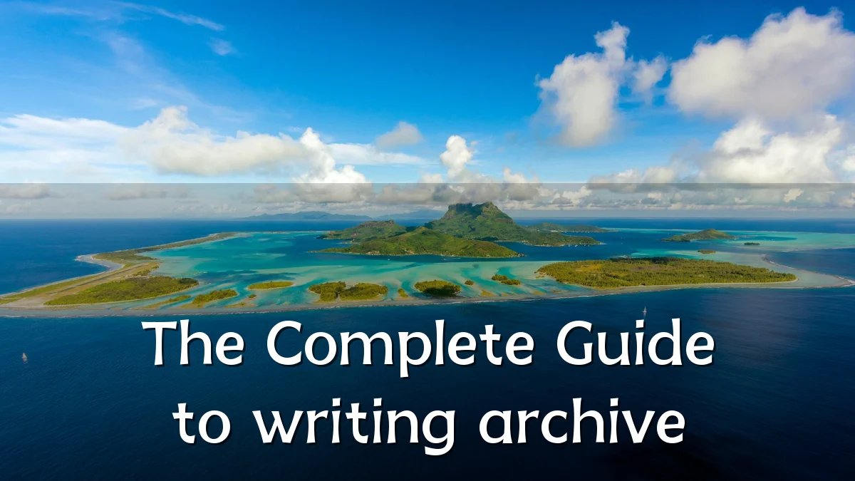The Complete Guide to writing archive